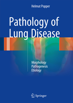 Pathology of Lung Disease von Popper,  Helmut