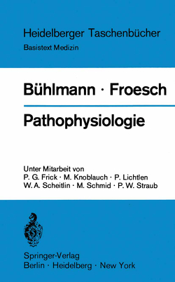 Pathophysiologie von Bühlmann,  Alois A., Froesch,  Ernst R.