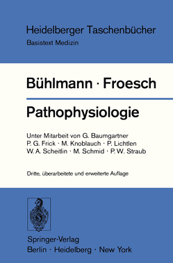 Pathophysiologie von Bühlmann,  A. A., Froesch,  E.R.