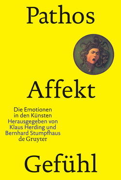 Pathos, Affekt, Gefühl von Herding,  Klaus, Stumpfhaus,  Bernhard