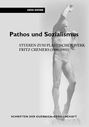 Pathos und Sozialismus von Brüne,  Gerd