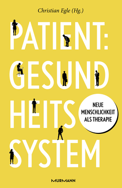 Patient: Gesundheitssystem von Egle,  Christian