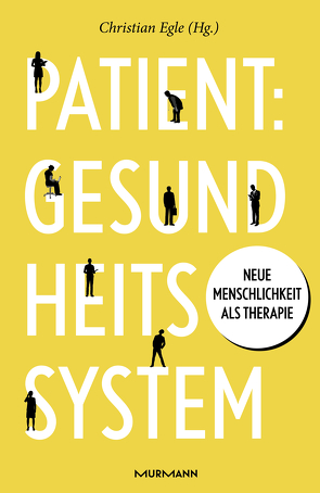 Patient: Gesundheitssystem von Egle,  Christian