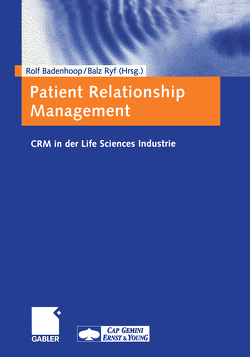 Patient Relationship Management von Badenhoop,  Rolf, Ryf,  Balz