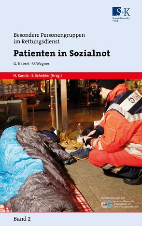 Patienten in Sozialnot von Karutz,  Harald, Schröder,  Stefan, Trabert,  Gerhard, Wagner,  Ulf