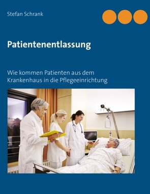 Patientenentlassung von Schrank,  Stefan