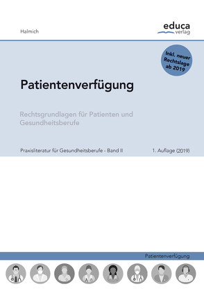 Patientenverfügung von Halmich,  Michael