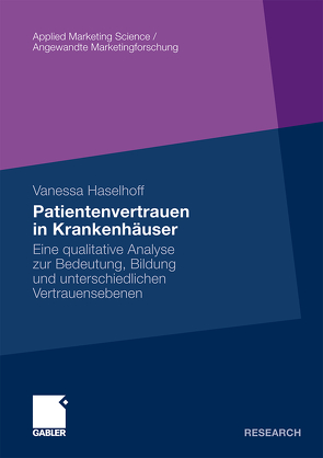 Patientenvertrauen in Krankenhäuser von Haselhoff,  Vanessa