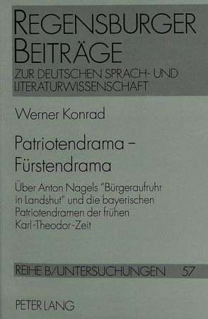 Patriotendrama – Fürstendrama von Konrad,  Werner