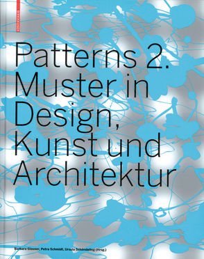 Patterns 2 von Glasner,  Barbara, Schmidt,  Petra, Schöndeling,  Ursula