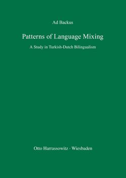 Patterns of Language Mixing von Backus,  Ad