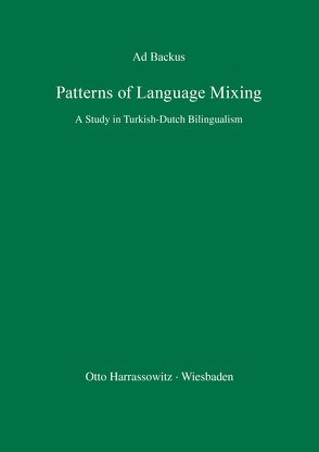 Patterns of Language Mixing von Backus,  Ad