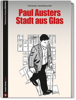 Paul Austers Stadt aus Glas von Karasik,  Paul, Mazzucchelli,  David