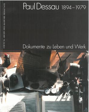 Paul Dessau 1894-1979 von Henze,  Hans W, Reinhold,  Daniela