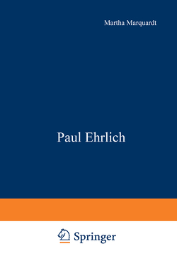 Paul Ehrlich von Dale,  Henry H., Marquardt,  Martha