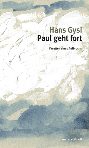 Paul geht fort von Gysi,  Hans