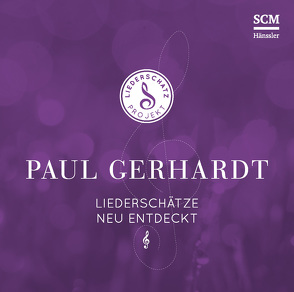 Paul Gerhardt – Das Liederschatz-Projekt von Frey,  Albert, Kosse,  Lothar