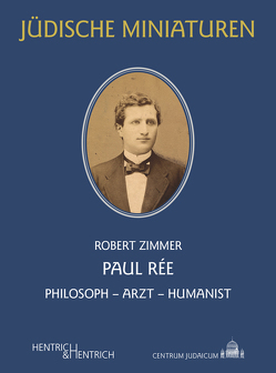 Paul Rée von Zimmer,  Robert