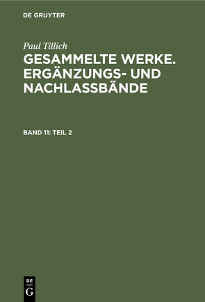 Paul Tillich: Gesammelte Werke. Ergänzungs- und Nachlaßbände. Religion,… / Teil 2 von Sturm,  Erdmann, Tillich,  Paul