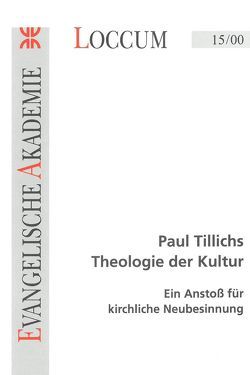 Paul Tillichs Theologie der Kultur von Burmeister,  Hans P