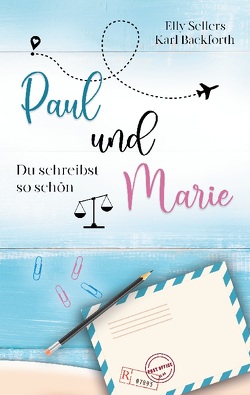 Paul und Marie von Backforth,  Karl, Sellers,  Elly