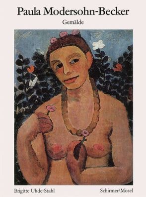 Paula Modersohn-Becker – Gemälde von Uhde-Stahl,  Brigitte