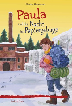 Paula und die Nacht im Papiergebirge von Heinemann,  Thomas, Knöchel,  Kristina