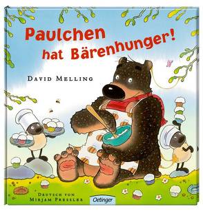 Paulchen hat Bärenhunger von Melling,  David, Pressler,  Mirjam