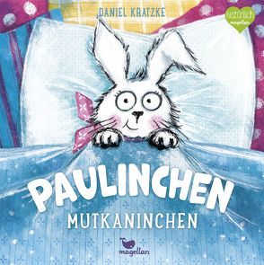 Paulinchen Mutkaninchen von Kratzke,  Daniel