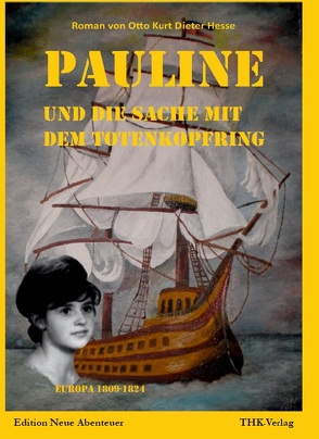 Pauline und die Sache mit dem Totenkopfring von Hesse,  Otto Kurt Dieter