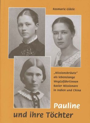 Pauline und ihre Töchter von Gläsle,  Rosmarie
