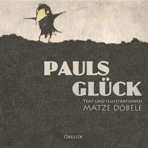 Pauls Glück von Doebele,  Matze