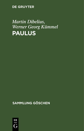 Paulus von Dibelius,  Martin, Kümmel,  Werner Georg