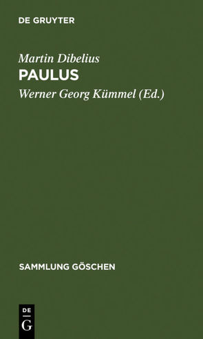 Paulus von Dibelius,  Martin, Kümmel,  Werner Georg