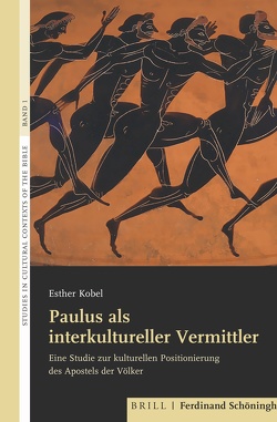 Paulus als interkultureller Vermittler von Crook,  Zeba, Eberhart,  Christian A., Gerber,  Christine, Hagedorn,  Anselm C., Hatina,  Thomas, Hübenthal,  Sandra, Hutton,  Jeremy M., Kobel,  Esther, Körting,  Corinna, Quick,  Laura, Shantz,  Colleen, Sommer,  Michael, Vayntrub,  Jacqueline Eliza, Vearncombe,  Erin, Wöhrle,  Jakob, Zamfir,  Korinna, Zimmermann,  Christiane