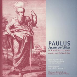 Paulus. Apostel der Völker von Füchtenkamp,  Thomas, Nichtweiss,  Barbara, Reiser,  Marius