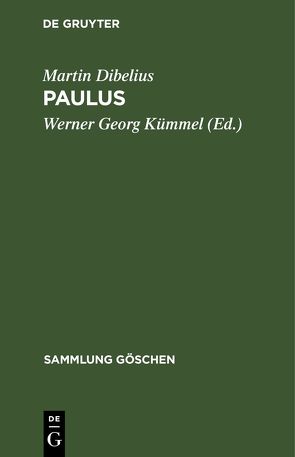 Paulus von Dibelius,  Martin, Kümmel,  Werner Georg