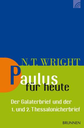 Paulus für heute von Wright,  Nicholas Thomas