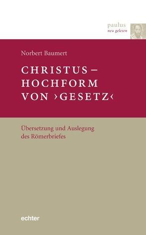 Christus – Hochform von ›Gesetz‹ von Baumert,  Norbert