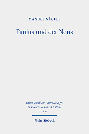 Paulus und der Nous von Nägele,  Manuel