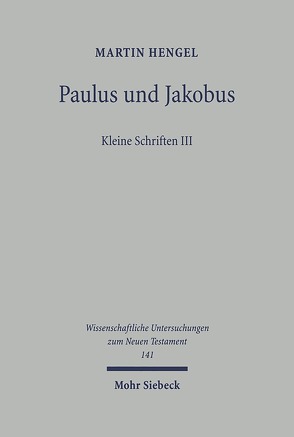 Paulus und Jakobus von Hengel,  Martin