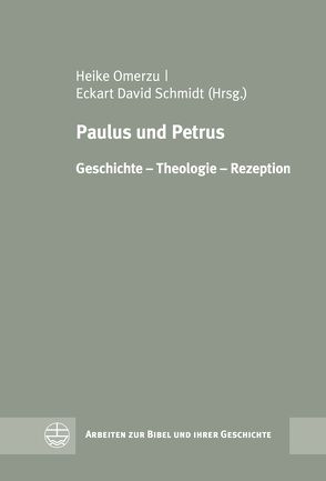Paulus und Petrus von Omerzu,  Heike, Schmidt,  Eckart David