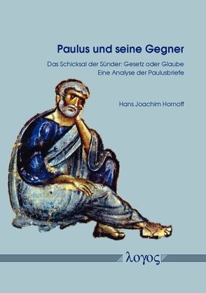 Paulus und seine Gegner von Hornoff,  Hans Joachim