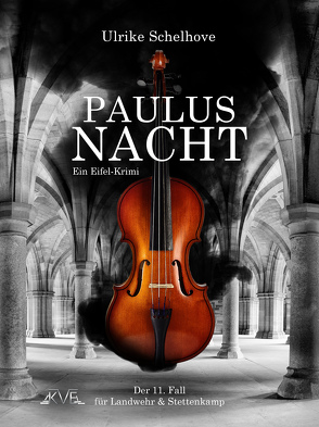 Paulusnacht – Ein Eifel-Krimi von Schelhove,  Ulrike