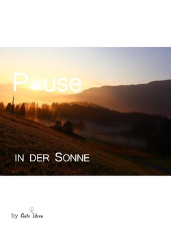 Pause in der Sonne von Schumacher,  Karl-Georg