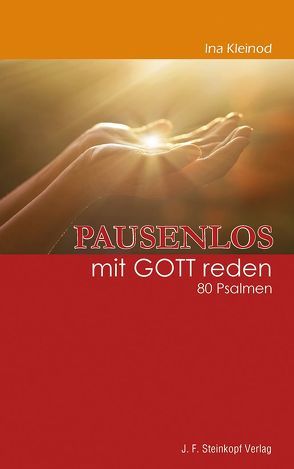 Pausenlos mit Gott reden von Kleinod,  Ina