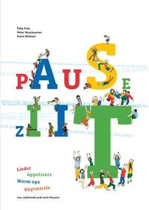 Pauseziit von Frey,  Toby, Nussbaumer,  Peter, Widmer,  Karin