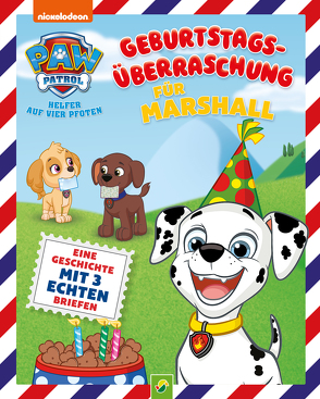 PAW Patrol Briefe-Geschichtenbuch: Geburtstagsüberraschung für Marshall von Bieber,  Oliver