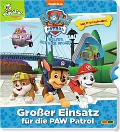 PAW Patrol: Großer Einsatz für die Paw Patrol von Böttler,  Carolin