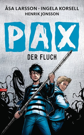 PAX – Der Fluch von Doerries,  Maike, Jonsson,  Henrik, Korsell,  Ingela, Larsson,  Åsa